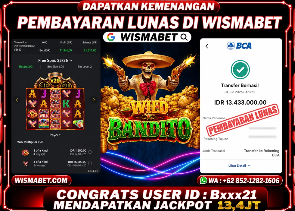 WISMABET - BUKTI KEMENANGAN Wild Bandito Rp13,400,000,- LUNAS
